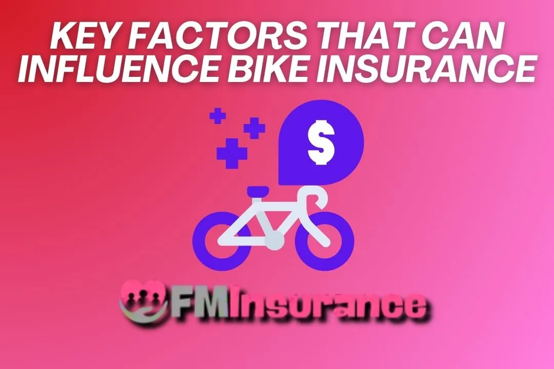 factors influencing bike insurance