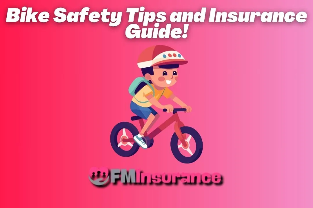 Bike Safety Tips and Insurance Guide